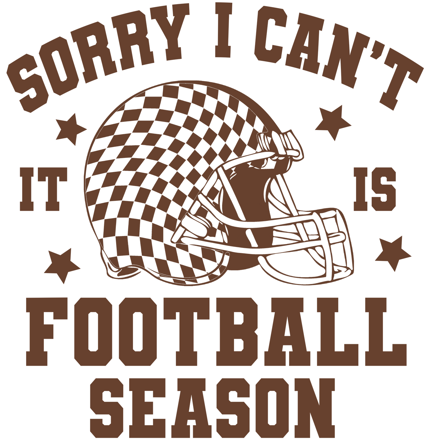 Sorry I Can’t - Brown Distressed Logo